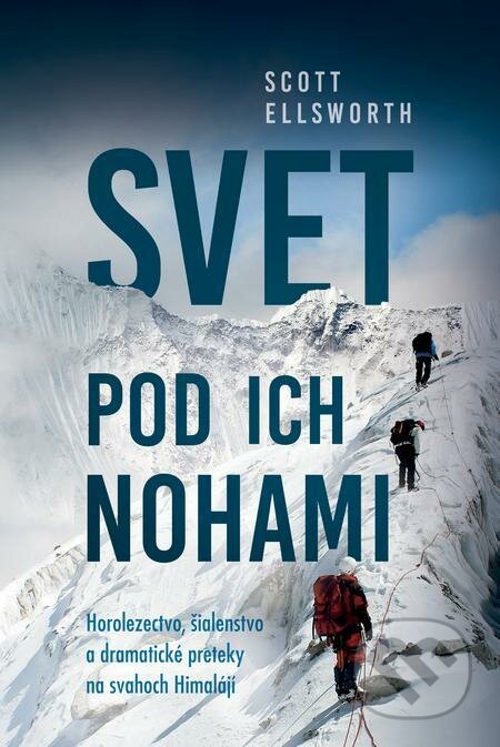 E-kniha: Svet pod ich nohami (Scott Ellsworth). Slovenský spisovateľ, 2021 E-kniha: Svet pod ich nohami (Scott Ellsworth). Slovenský spisovateľ, 2021