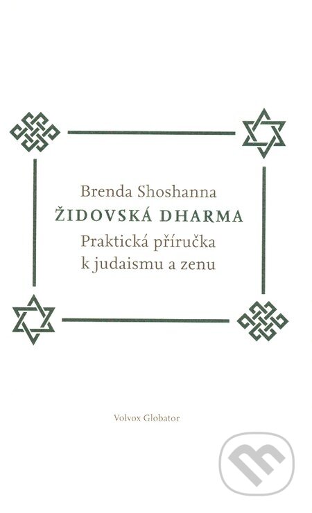 Židovská dharma - Brenda Shoshanna, Volvox Globator, 2010