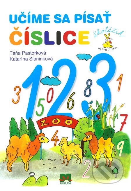 Kniha: Učíme sa písať číslice (Táňa Pastorková). Príroda, 2010 Kniha: Učíme sa písať číslice (Táňa Pastorková). Príroda, 2010