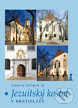 Kniha: Jezuitský kostol v Bratislave (Andrej Filipek). Dobrá kniha, 2010 Kniha: Jezuitský kostol v Bratislave (Andrej Filipek). Dobrá kniha, 2010