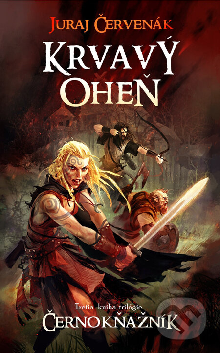 Kniha: Krvavý oheň (Juraj Červenák), 2010 Kniha: Krvavý oheň (Juraj Červenák), 2010