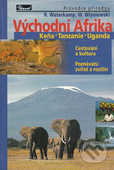Východní Afrika - Winfried Wisniewski, Rainer Watwrkamp, Vydavateľstvo Baset, 2003