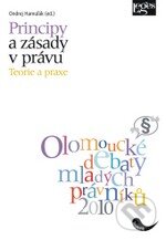 Kniha: Principy a zásady v právu (Ondrej Hamuľák). Leges, 2010 Kniha: Principy a zásady v právu (Ondrej Hamuľák). Leges, 2010