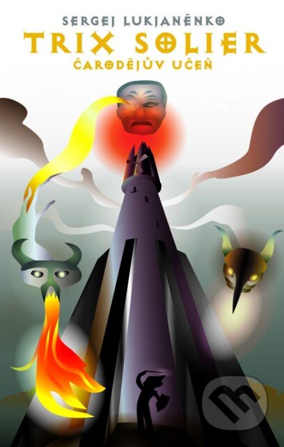 Kniha: Trix Solier (Sergej Lukjaněnko). Argo, Triton, 2010 Kniha: Trix Solier (Sergej Lukjaněnko). Argo, Triton, 2010