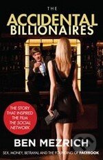 Kniha: The Accidental Billionaires (Ben Mezrich). Arrow Books, 2010 Kniha: The Accidental Billionaires (Ben Mezrich). Arrow Books, 2010