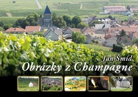 Kniha: Obrázky z Champagne (Jan Šmíd). Gutenberg, 2010 Kniha: Obrázky z Champagne (Jan Šmíd). Gutenberg, 2010