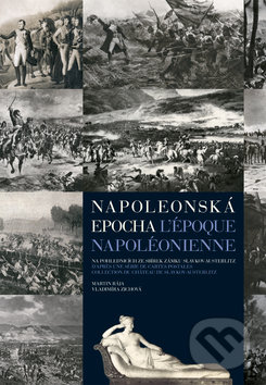 Napoleonská epocha - Martin Rája, Vladimíra Zichová, Beskydy, 2010