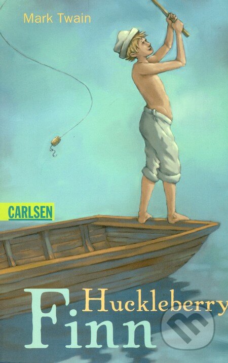 Kniha: Huckleberry Finn (Mark Twain). Carlsen Verlag, 2010 Kniha: Huckleberry Finn (Mark Twain). Carlsen Verlag, 2010