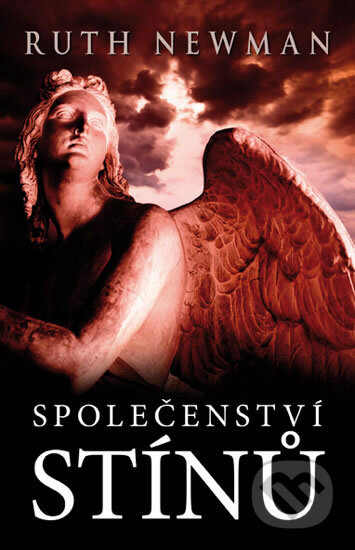 Kniha: Společenství stínů (Ruth Newman). Domino, 2010 Kniha: Společenství stínů (Ruth Newman). Domino, 2010