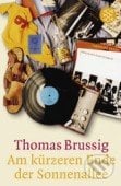 Am kürzeren Ende der Sonnenallee - Thomas Brussig, Fischer Verlag GmbH, 2001