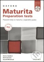 Kniha: Maturita Preparation Tests (Oxford University Press). Oxford University Press, 2008 Kniha: Maturita Preparation Tests (Oxford University Press). Oxford University Press, 2008