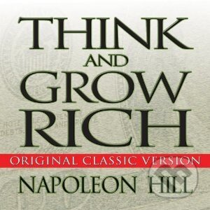 Audiokniha: Think and Grow Rich (Audiobook) (Napoleon Hill). Gildan Audiokniha: Think and Grow Rich (Audiobook) (Napoleon Hill). Gildan