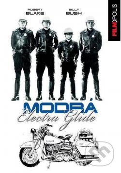 Film: Modrá Electra Glide (James William Guercio) (DVD). Hollywood Film: Modrá Electra Glide (James William Guercio) (DVD). Hollywood