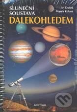 Kniha: Sluneční soustava dalekohledem (Jiří Dušek a Marek Kolasa). Aventinum, 2010 Kniha: Sluneční soustava dalekohledem (Jiří Dušek a Marek Kolasa). Aventinum, 2010