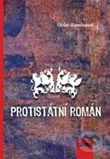 Kniha: Protistátní román (Václav Rambousek). Plot, 2010 Kniha: Protistátní román (Václav Rambousek). Plot, 2010