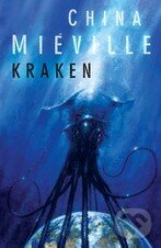 Kniha: Kraken (China Miéville). Laser books, 2010 Kniha: Kraken (China Miéville). Laser books, 2010