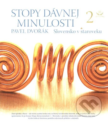 Kniha: Stopy dávnej minulosti 2 (Pavel Dvořák). Rak, 2010 Kniha: Stopy dávnej minulosti 2 (Pavel Dvořák). Rak, 2010