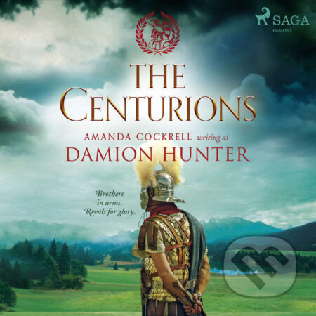 Audiokniha: The Centurions (EN) (Damion Hunter). Saga Egmont, 2021 Audiokniha: The Centurions (EN) (Damion Hunter). Saga Egmont, 2021