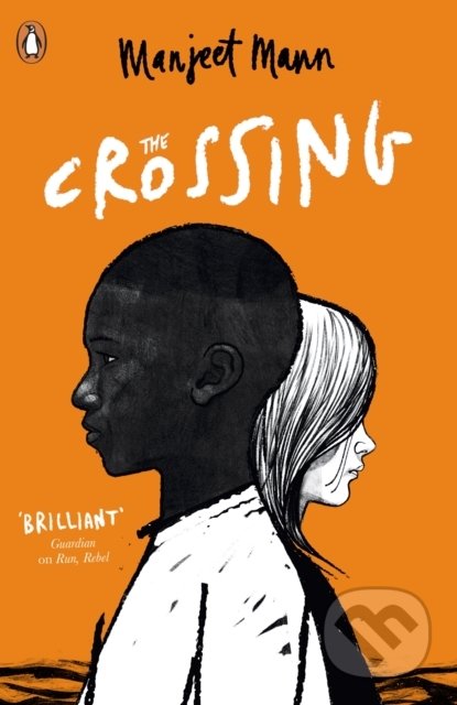 Kniha: The Crossing (Manjeet Mann). Penguin Books, 2021 Kniha: The Crossing (Manjeet Mann). Penguin Books, 2021
