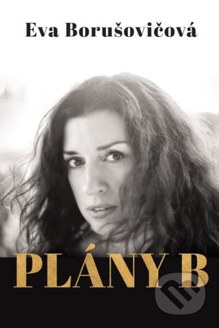 Kniha: Plány B (Eva Borušovičová), 2021 Kniha: Plány B (Eva Borušovičová), 2021