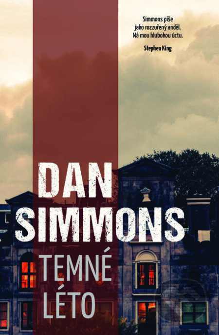 E-kniha: Temné léto (Dan Simmons). Fobos, 2018 E-kniha: Temné léto (Dan Simmons). Fobos, 2018
