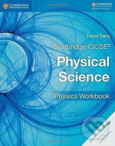 Kniha: Cambridge IGCSE® Physical Science (David Sang). Cambridge University Press, 2017 Kniha: Cambridge IGCSE® Physical Science (David Sang). Cambridge University Press, 2017