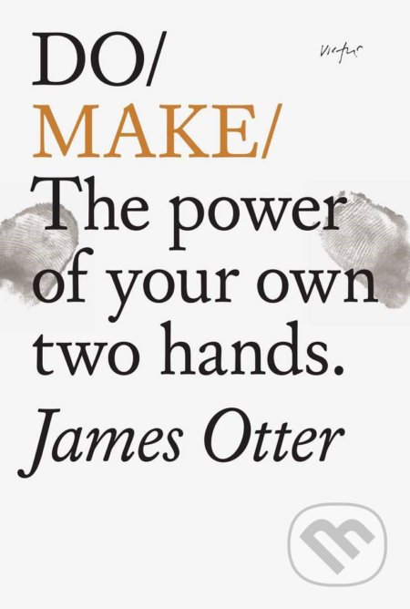 Kniha: Do Make (James Otter). The Do Book, 2020 Kniha: Do Make (James Otter). The Do Book, 2020