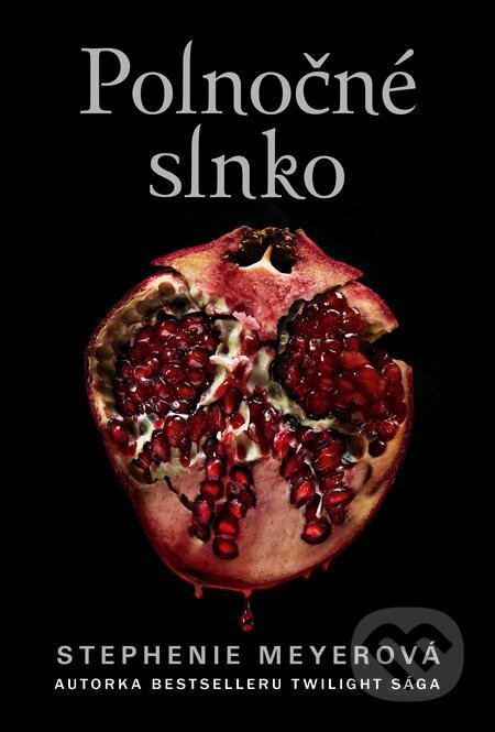 E-kniha: Polnočné slnko (Stephenie Meyer). Tatran, 2021 E-kniha: Polnočné slnko (Stephenie Meyer). Tatran, 2021