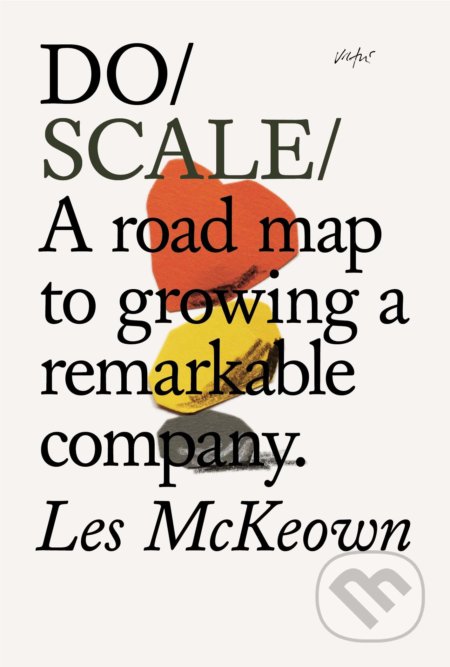 Kniha: Do Scale (Les McKeown). The Do Book, 2019 Kniha: Do Scale (Les McKeown). The Do Book, 2019