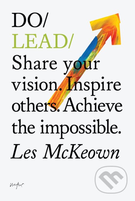 Kniha: Do Lead (Les McKeown). The Do Book, 2014 Kniha: Do Lead (Les McKeown). The Do Book, 2014