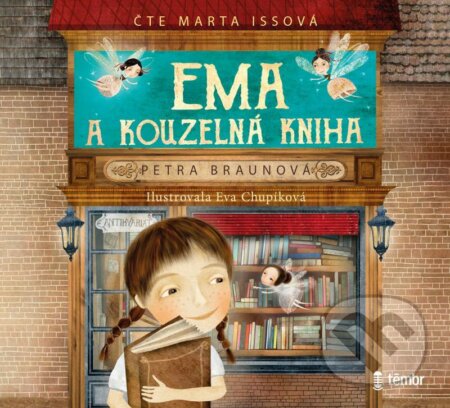 Audiokniha: Ema a kouzelná kniha (Petra Braunová). Témbr, 2021 Audiokniha: Ema a kouzelná kniha (Petra Braunová). Témbr, 2021