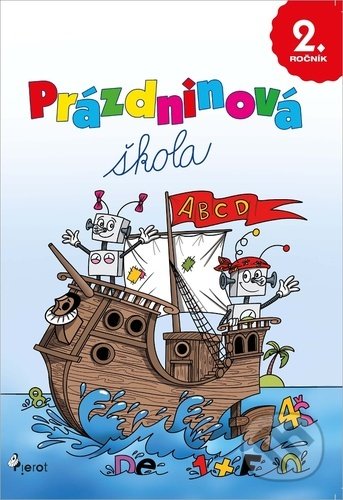 Kniha: Prázdninová škola 2. ročník (CZ) (Petr Šulc). Pierot, 2021 Kniha: Prázdninová škola 2. ročník (CZ) (Petr Šulc). Pierot, 2021
