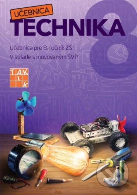 Kniha: Hravá technika 8 (Ján Žáčo a Ľubomír Pavlovkin). Taktik, 2021 Kniha: Hravá technika 8 (Ján Žáčo a Ľubomír Pavlovkin). Taktik, 2021