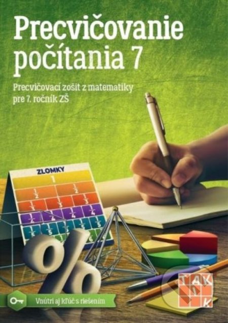 Kniha: Precvičovanie počítania 7 (Gabriela Jakubecová a Jaroslava Trembuľáková). Taktik, 2021 Kniha: Precvičovanie počítania 7 (Gabriela Jakubecová a Jaroslava Trembuľáková). Taktik, 2021