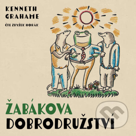 Audiokniha: Žabákova dobrodružství (Kenneth Grahame). Tympanum, 2021 Audiokniha: Žabákova dobrodružství (Kenneth Grahame). Tympanum, 2021