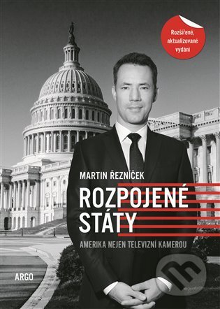 E-kniha: Rozpojené státy (Martin Řezníček). Argo, 2021 E-kniha: Rozpojené státy (Martin Řezníček). Argo, 2021