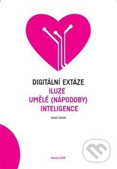 Kniha: Digitální Extáze (Tomáš Zemčík). Ohře Media, 2021 Kniha: Digitální Extáze (Tomáš Zemčík). Ohře Media, 2021