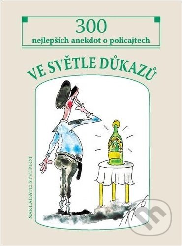 Kniha: Ve světle důkazů (Plot). Plot, 2021 Kniha: Ve světle důkazů (Plot). Plot, 2021