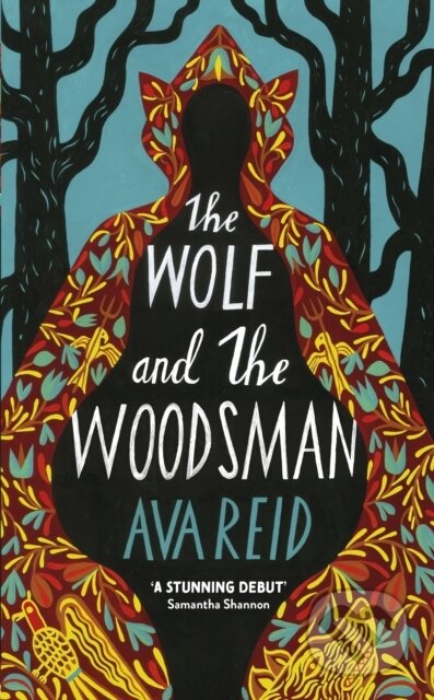 Kniha: The Wolf and the Woodsman (Ava Reid). Del Rey, 2021 Kniha: The Wolf and the Woodsman (Ava Reid). Del Rey, 2021