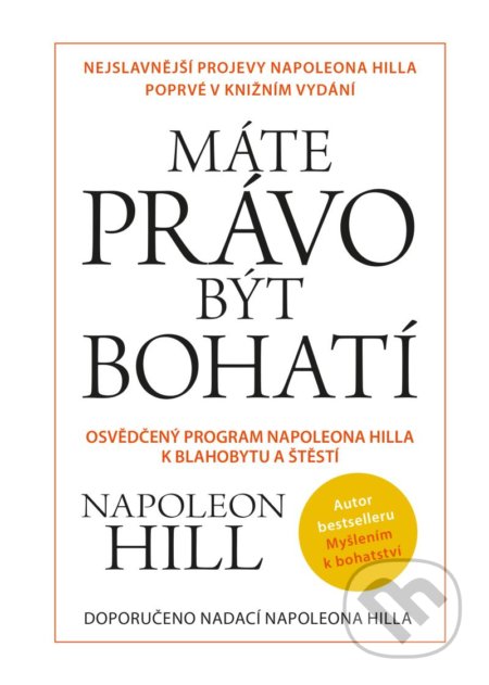 Kniha: Máte právo být bohatí (Napoleon Hill). Pragma, 2021 Kniha: Máte právo být bohatí (Napoleon Hill). Pragma, 2021