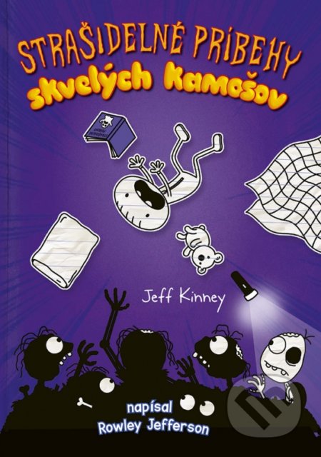 Kniha: Strašidelné príbehy skvelých kamošov (Jeff Kinney). Stonožka, 2021 Kniha: Strašidelné príbehy skvelých kamošov (Jeff Kinney). Stonožka, 2021