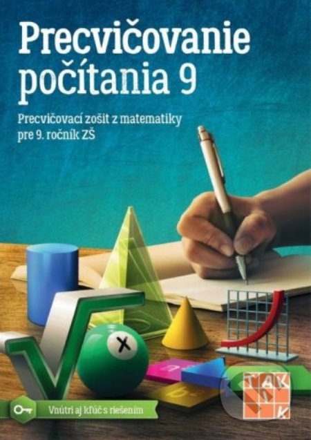 Kniha: Precvičovanie počítania 9 (Gabriela Jakubecová a Jaroslava Trembuľáková). Taktik, 2021 Kniha: Precvičovanie počítania 9 (Gabriela Jakubecová a Jaroslava Trembuľáková). Taktik, 2021
