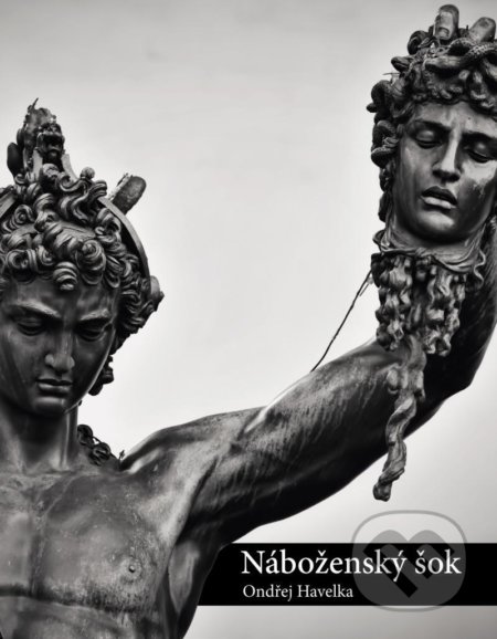 Kniha: Náboženský šok (Ondřej Havelka). Akbar, 2021 Kniha: Náboženský šok (Ondřej Havelka). Akbar, 2021