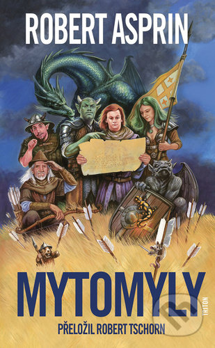 Kniha: Mytolomyly (Robert Asprin). Triton, 2021 Kniha: Mytolomyly (Robert Asprin). Triton, 2021