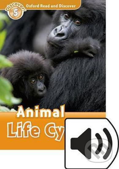 Kniha: Oxford Read and Discover: Level 5 - Animal Life Cycles with Mp3 Pack (Rachel Bladon). Oxford University Press, 2016 Kniha: Oxford Read and Discover: Level 5 - Animal Life Cycles with Mp3 Pack (Rachel Bladon). Oxford University Press, 2016