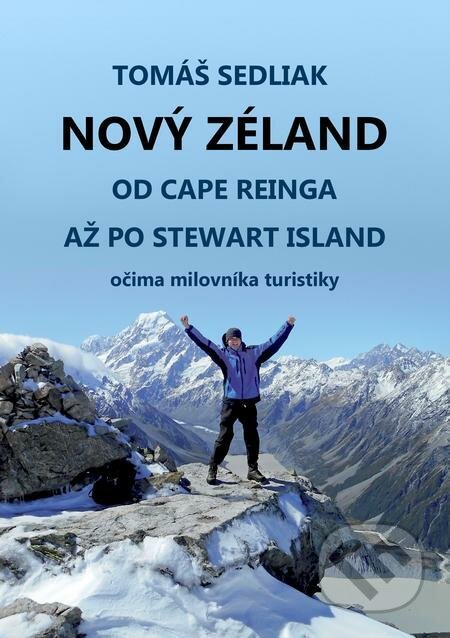 E-kniha: Nový Zéland (Tomáš Sedliak). E-knihy jedou E-kniha: Nový Zéland (Tomáš Sedliak). E-knihy jedou