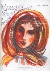 Kniha: Moravská lidová poezie v písních (Leoš Janáček). Bärenreiter Praha, 2021 Kniha: Moravská lidová poezie v písních (Leoš Janáček). Bärenreiter Praha, 2021