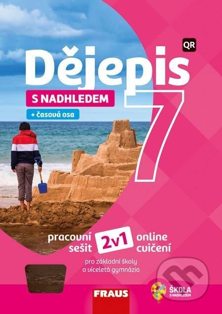 Kniha: Dějepis s nadhledem 7 pro ZŠ a VG (Iveta Coufalová, Jan Dienstbier, Martin Šorm a Vojtěch Bažant). Fraus, 2021 Kniha: Dějepis s nadhledem 7 pro ZŠ a VG (Iveta Coufalová, Jan Dienstbier, Martin Šorm a Vojtěch Bažant). Fraus, 2021