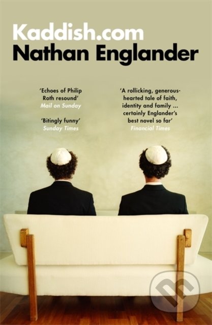 Kniha: Kaddish.com (Nathan Englander). Weidenfeld and Nicolson, 2021 Kniha: Kaddish.com (Nathan Englander). Weidenfeld and Nicolson, 2021