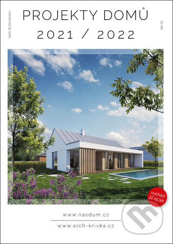 Projektový dům 2021/2022 (Agentura Náš dům). Agentura Náš dům, 2021 Projektový dům 2021/2022 (Agentura Náš dům). Agentura Náš dům, 2021